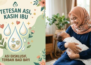 Setetes ASI, Sejuta Manfaat untuk Membangun Generasi Sehat, Cerdas, dan Berakhlak